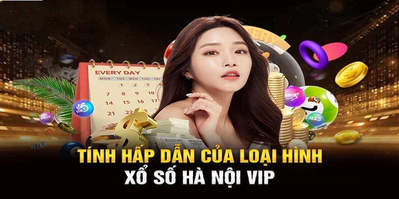 Tính hấp dẫn của trò chơi XS Hà Nội Vip